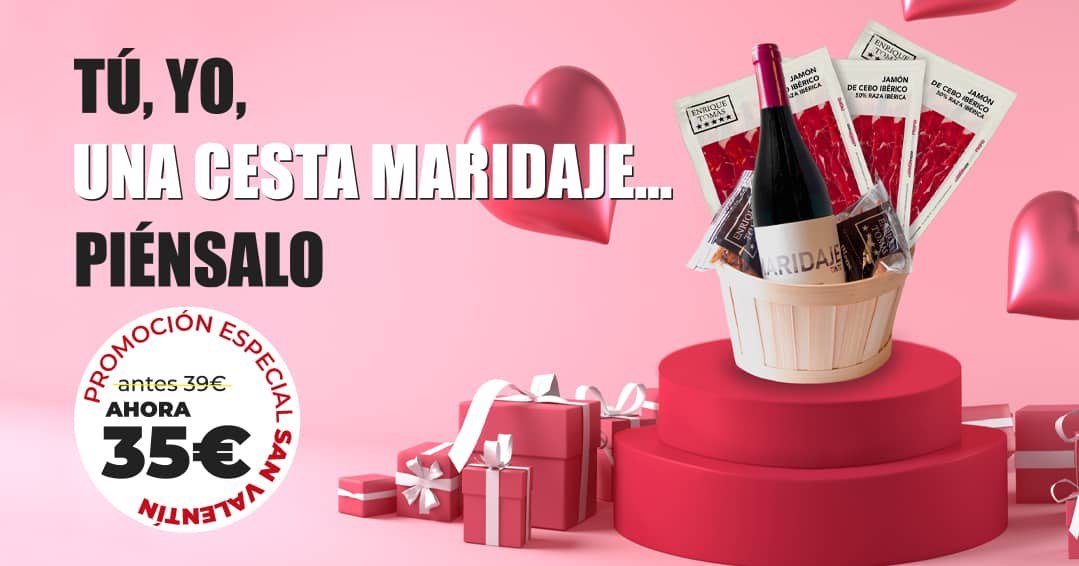 San Valentín 2021 Cesta Maridaje
